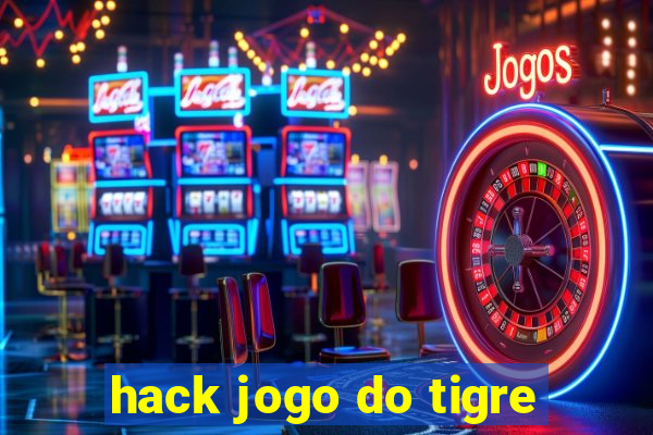 hack jogo do tigre